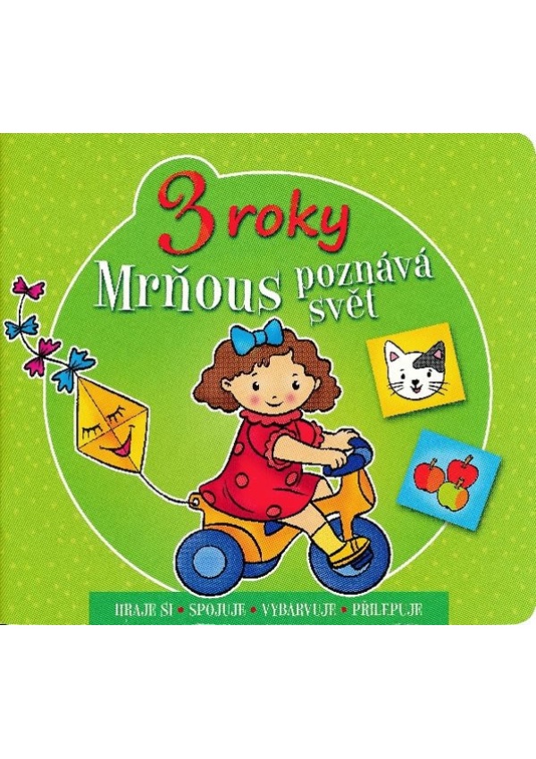 Mrňous poznává svět - 3 roky