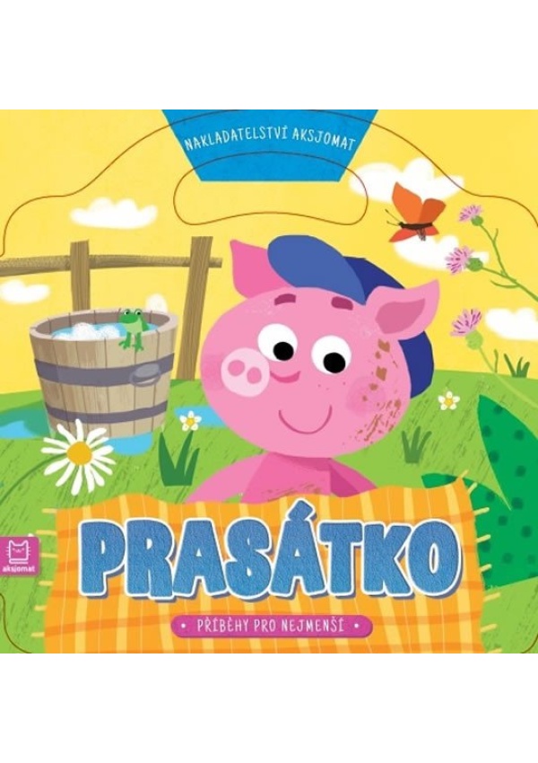 Prasátko - Příběhy pro nejmenší Aksjomat s.r.o.