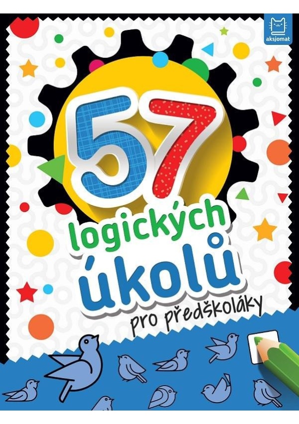 57 logických úkolů pro předškoláky Aksjomat s.r.o.