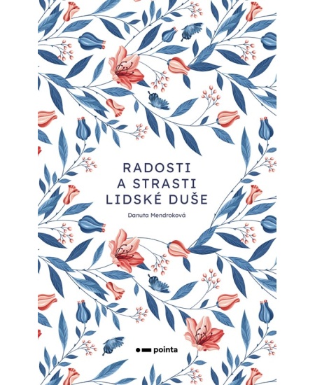 Radosti a strasti lidské duše