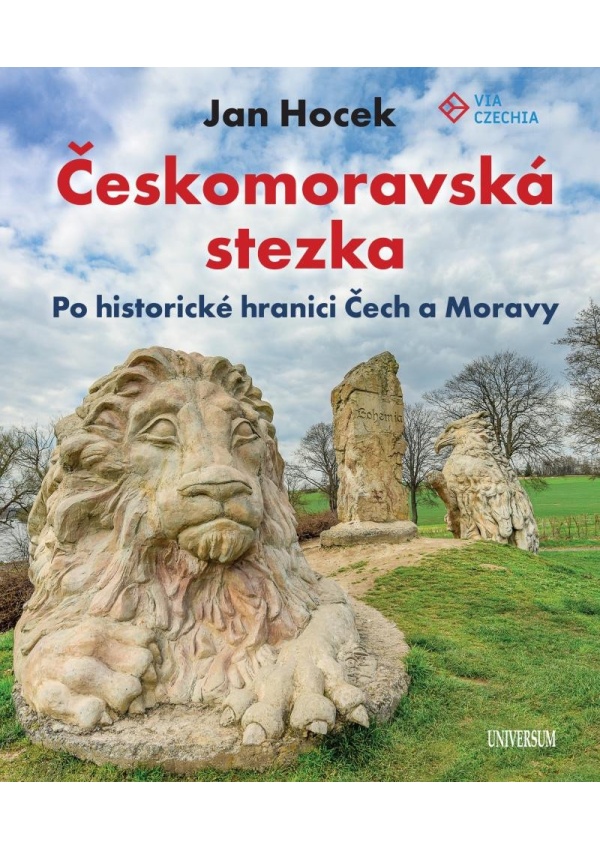 Českomoravská stezka - Po historické hranici Euromedia Group, a.s.