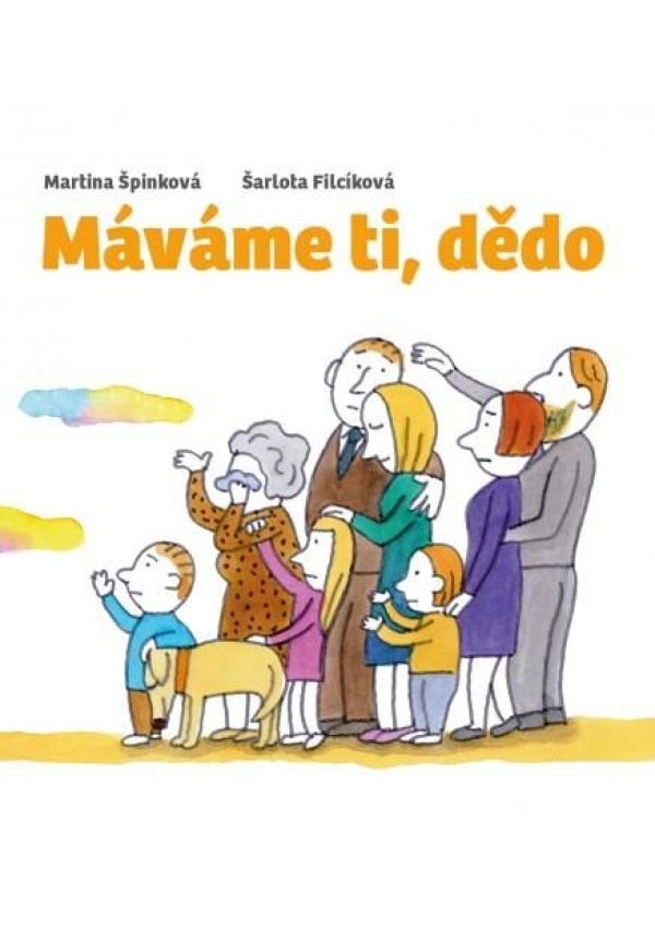 Máváme ti, dědo