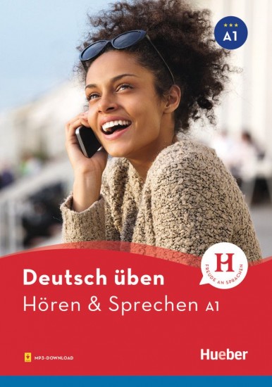 deutsch üben Hören + Sprechen A1 Neu Hueber Verlag