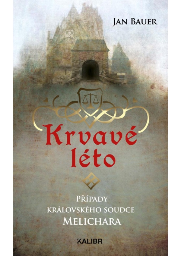 Krvavé léto – Případy královského soudce Melichara