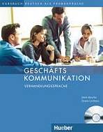 Geschäftskommunikation Verhandlungssprache, Kursbuch mit Audio-CD Hueber Verlag