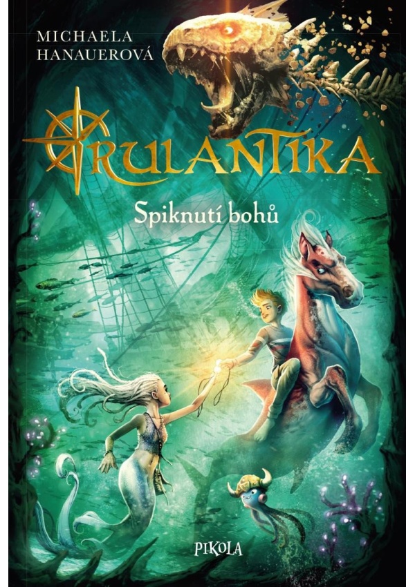 Rulantika: Spiknutí bohů