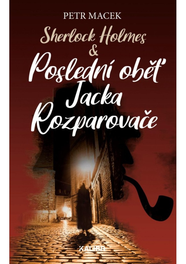 Sherlock Holmes - Poslední oběť Jacka Rozparovače
