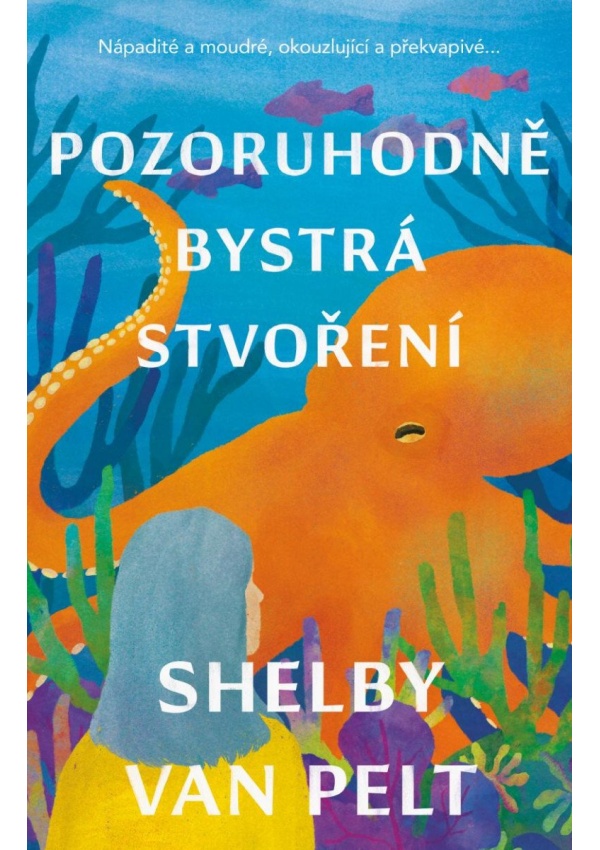 Pozoruhodně bystrá stvoření