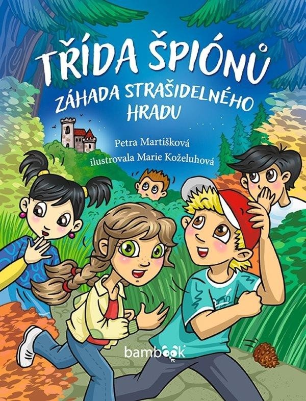 Třída špiónů - Záhada strašidelného hradu GRADA Publishing, a. s.
