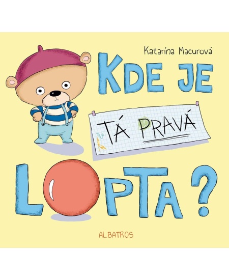 Kde je tá pravá lopta?