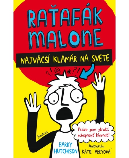 Raťafák Malone 1: Najväčší klamár na svete