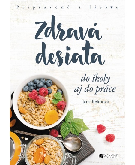 Zdravá desiata do školy aj do práce