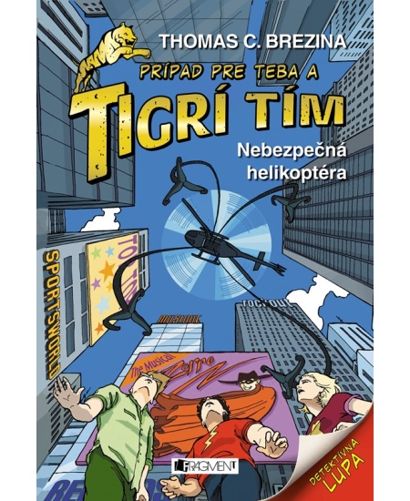 Tigrí tím - Nebezpečná helikoptéra