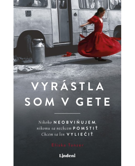 Vyrástla som v gete
