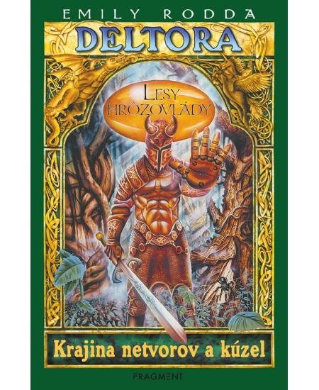 Deltora - Lesy hrôzovlády