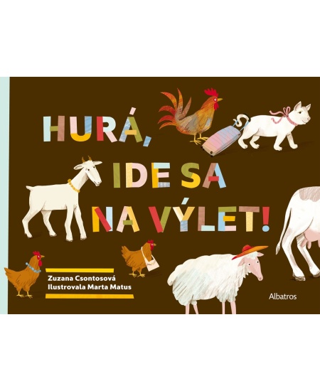 Hurá, ide sa na výlet!