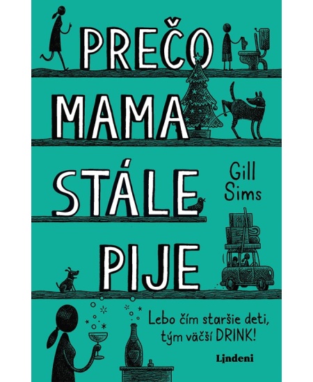 Prečo mama stále pije