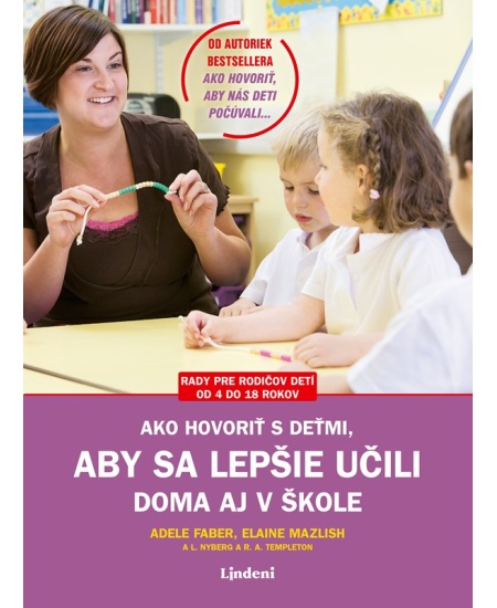 Ako hovoriť s deťmi, aby sa lepšie učili