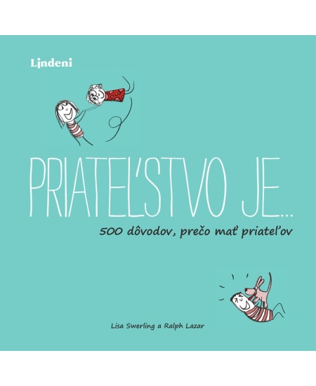 Priateľstvo je…