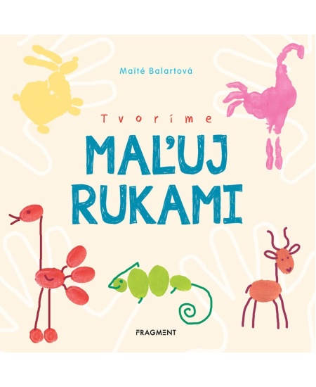 Tvoríme: Maľuj rukami