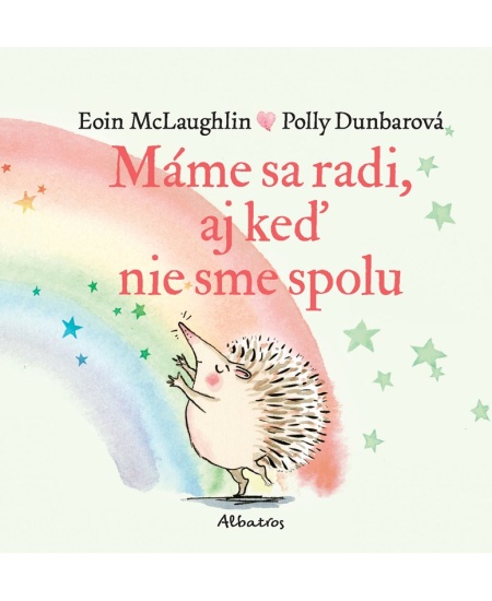 Máme sa radi, aj keď nie sme spolu