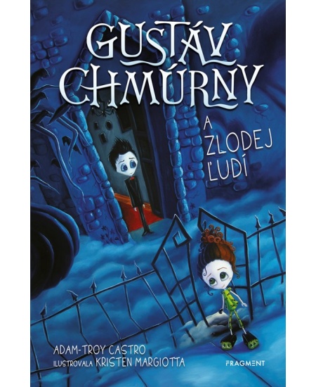 Gustáv Chmúrny a zlodej ľudí