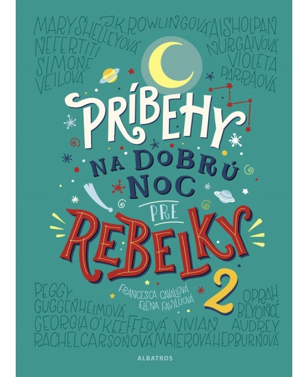 Príbehy na dobrú noc pre rebelky 2