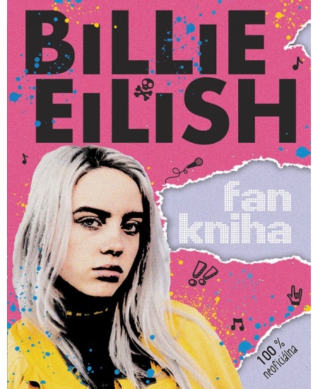 Billie Eilish: Fankniha (100% neoficiálna)