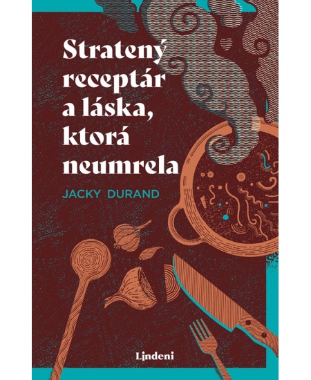 Stratený receptár a láska, ktorá neumrela