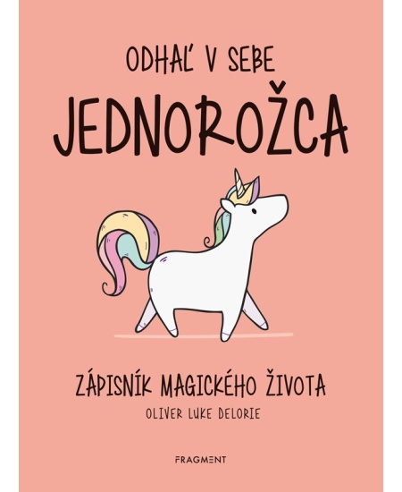 Odhaľ v sebe jednorožca