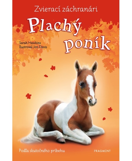 Zvierací záchranári – Plachý poník