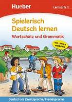 Spielerisch Deutsch lernen Wortschatz und Grammatik - Lernstufe 1 Hueber Verlag