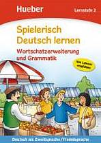 Spielerisch Deutsch lernen Wortschatz und Grammatik - Lernstufe 2 Hueber Verlag