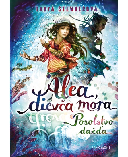 Alea, dievča mora 5 – Posolstvo dažďa 