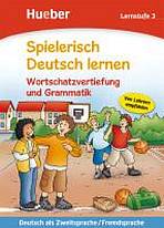 Spielerisch Deutsch lernen Wortschatz und Grammatik - Lernstufe 3