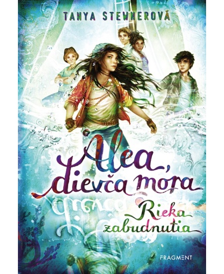 Alea, dievča mora 6 – Rieka zabudnutia 