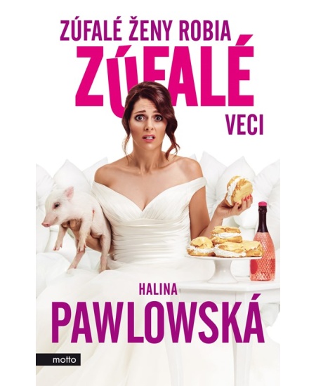 Zúfalé ženy robia zúfalé veci