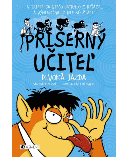 Príšerný učiteľ - Divoká jazda