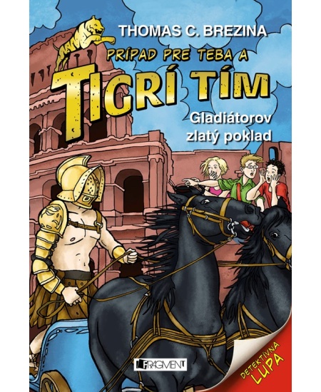 Tigrí tím – Gladiátorov zlatý poklad