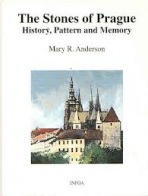 The Stones of Prague - History, Pattern a Memory INFOA