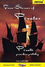Zrcadlová četba - True Stories of Pirates (Piráti) INFOA