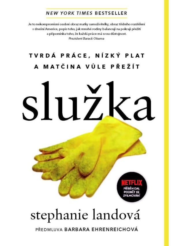 Služka - Tvrdá práce, nízký plat a matčina vůle přežít