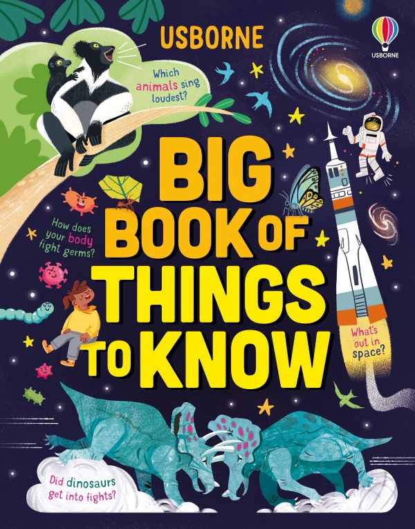 Big Book of Things to Know Usborne Publishing