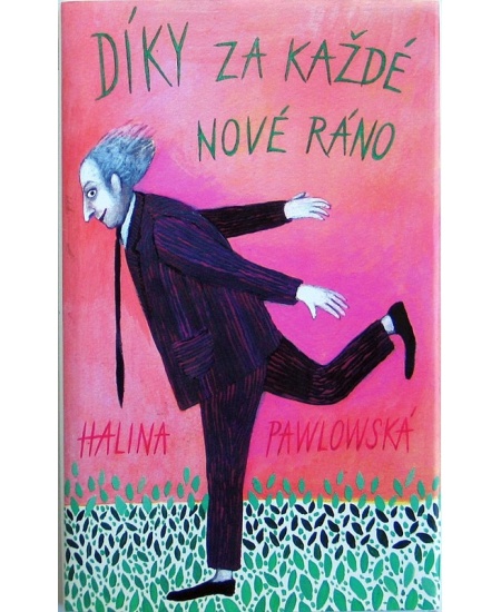 Díky za každé nové ráno