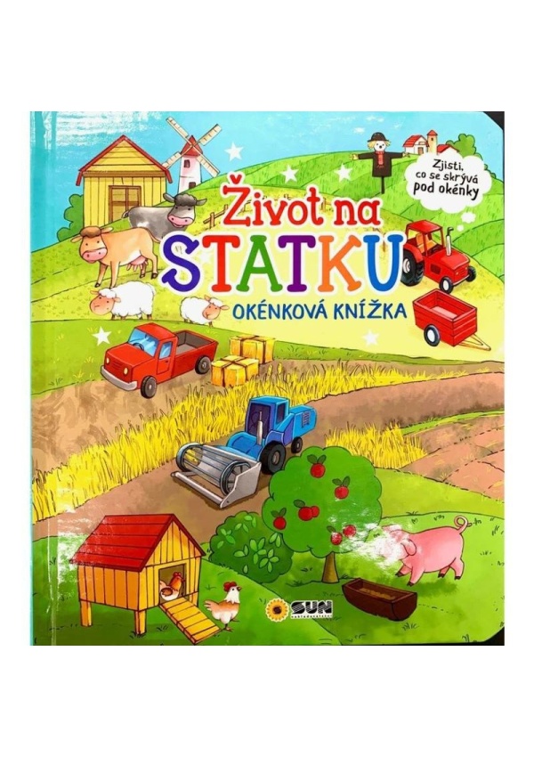 Život na statku - Okénková knížka NAKLADATELSTVÍ SUN s.r.o.