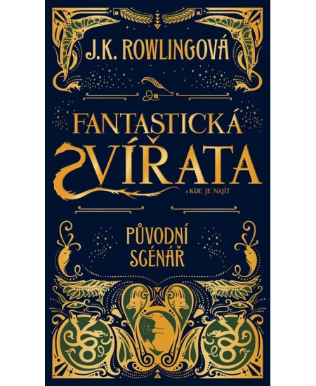 Fantastická zvířata a kde je najít - původní scénář