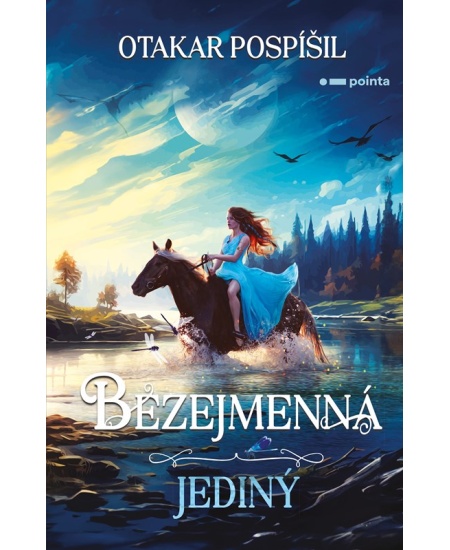 Bezejmenná: Jediný