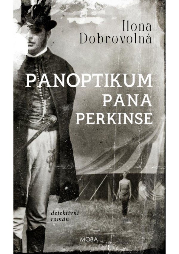 Panoptikum pana Perkinse Moravská Bastei MOBA, s. r. o.