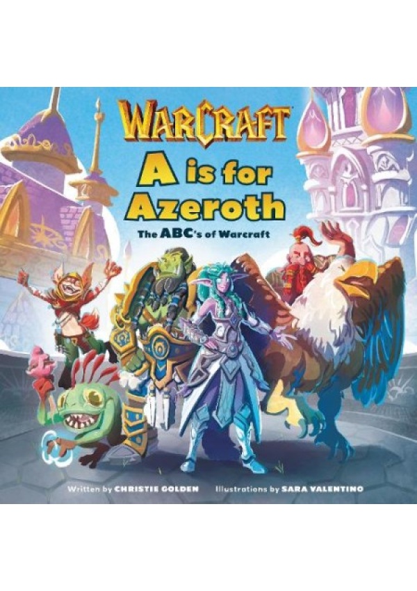 A is For Azeroth: The ABC's of Warcraft Titan Books Ltd