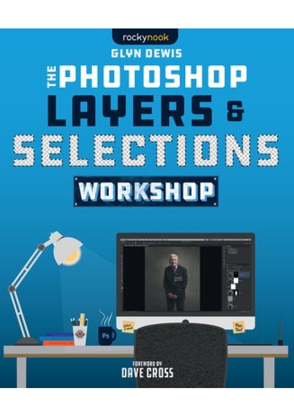 Photoshop Layers and Selections Workshop